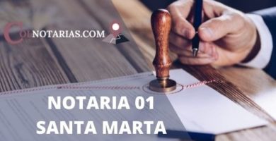 notaria 1 de santa marta horario, telefono, direccion, correo