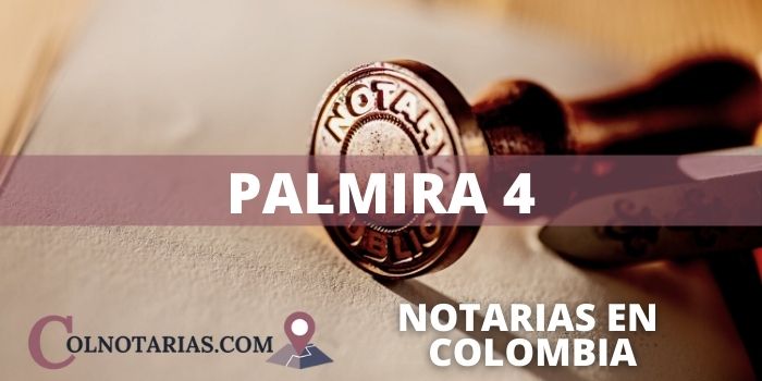 notaria cuarta de Palmira horario, telefono, direccion, correo