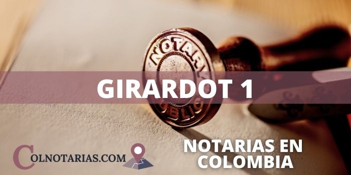 notaria primera de Girardot horario, telefono, direccion, correo